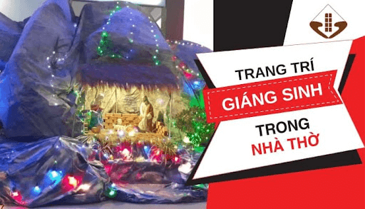 Những cách trang trí giáng sinh trong nhà thờ ai cũng nên biết